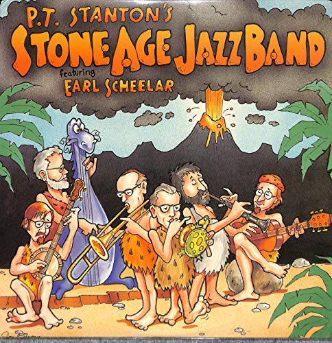 P.T. Stanton's Stoneage Jazz Band featuring Earl Scheelar - Vinyl LP von Stomp Off Records