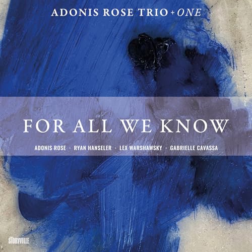 For All We Know For All We Know von Storyville Records