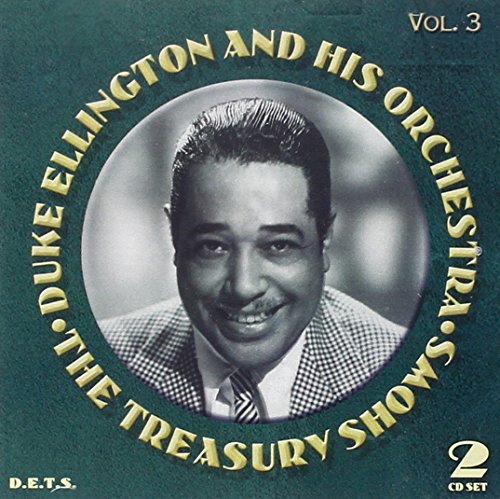 The Treasury Shows Volume 3 The Treasury Shows Volume 3 von Storyville Records
