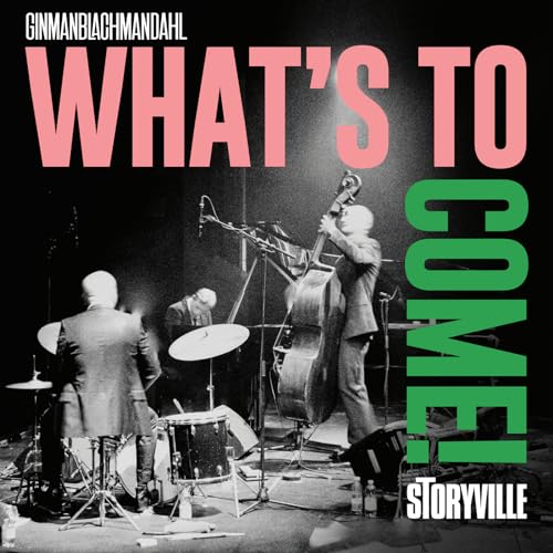 What's to Come! [Vinyl LP] von Storyville Records (Membran)