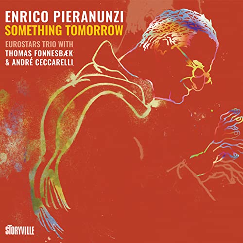 Something Tomorrow - Eurostars Trio Something Tomorrow - Eurostars Trio von Storyville