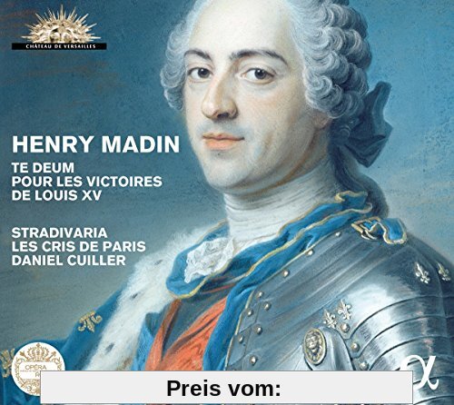 Madin: Te Deum pour les Victoires de Louis XV von Stradivaria
