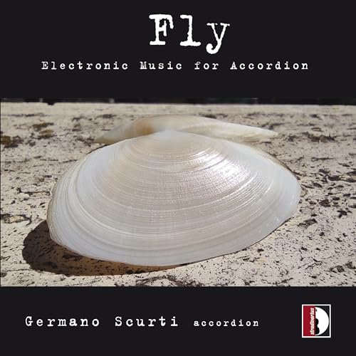 Fly - Electronic Music for Accordion von Stradivarius (Naxos Deutschland Musik & Video Vertriebs-)