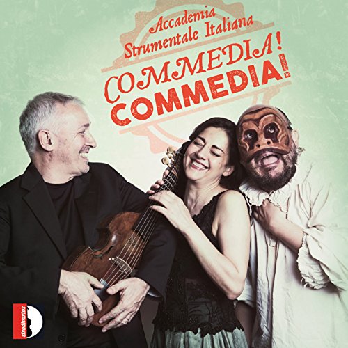 Commedia - Werke von Zanetti, Ferrari, Caroso, Lassus u.a. von Stradivarius