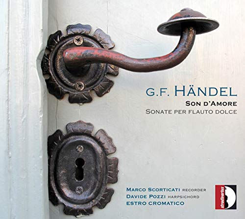 Händel: Son d'Amore - Blockflötensonaten Händel: Son d'Amore - Blockflötensonaten von Stradivarius