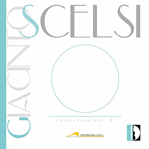 Scelsi Collection Vol. 8 - Kammermusik von Stradivarius