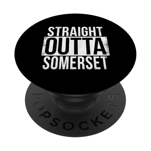 DIREKT AUS ST. SOMERSET PopSockets Klebender PopGrip DIREKT AUS ST. SOMERSET PopSockets Klebender PopGrip von Straight Outta Words