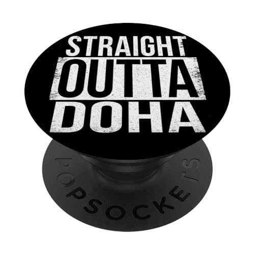 Gerade Outta Doha PopSockets Klebender PopGrip Gerade Outta Doha PopSockets Klebender PopGrip von Straight Outta Words