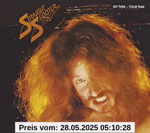 My Time - Your Time My Time - Your Time von Straight Shooter
