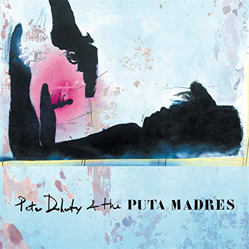 Peter Doherty & the Puta Madres (Mc) [Musikkassette] von Strap Originals / Cargo