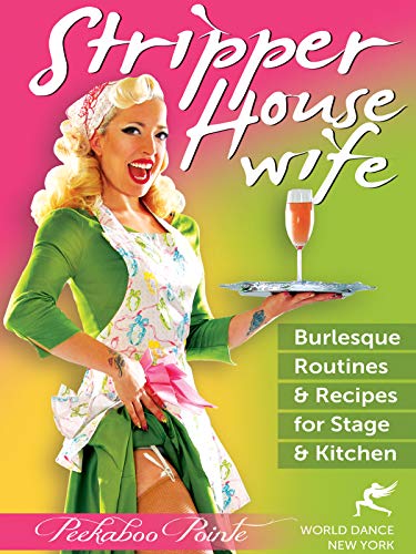 Stripper Housewife: Burlesque Routines & Recipes [DVD] [Region 1] [NTSC] [US Import] von Stratostream - World Dance New York