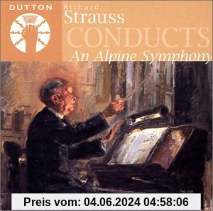 Strauss Conducts An Alpine Symph. von Strauss