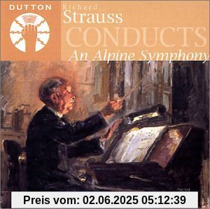 Strauss Conducts An Alpine Symph. Strauss Conducts An Alpine Symph. von Strauss