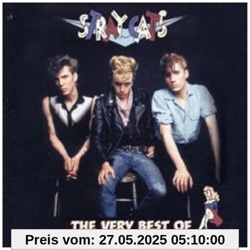 Best of,the Very Best of,the Very von Stray Cats