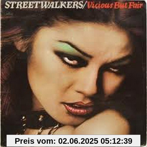 Vicious But Fair von Streetwalkers