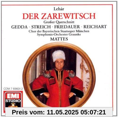 Lehár: Der Zarewitsch (Großer Querschnitt) von Streich
