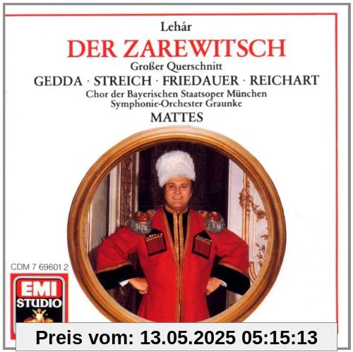 Lehár: Der Zarewitsch (Großer Querschnitt) von Streich