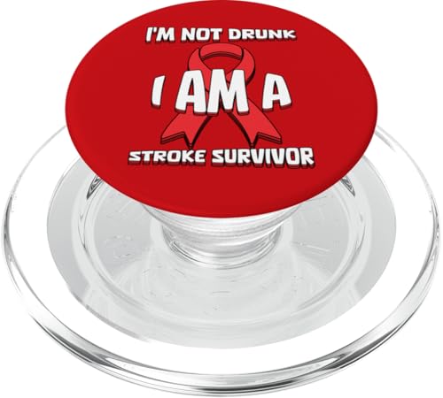Ich bin nicht betrunken, ich bin ein Stroke Survivor Stroke Awareness Month PopSockets PopGrip für MagSafe von Stroke Awareness Month May Wear Red Survivor