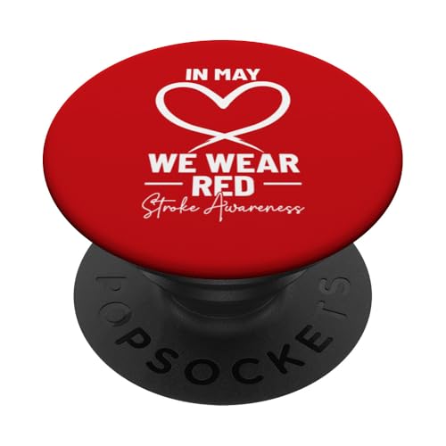 Im Mai tragen wir Rot für Schlaganfallbewusstsein PopSockets Klebender PopGrip Im Mai tragen wir Rot für Schlaganfallbewusstsein PopSockets Klebender PopGrip von Stroke Awareness Month May Wear Red Survivor