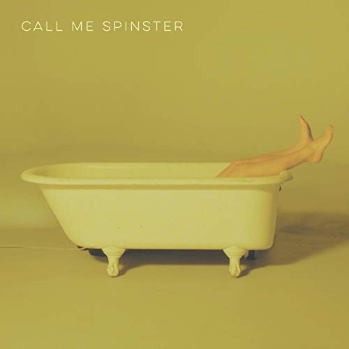 Call Me Spinster [Vinyl LP] von Strolling Bones Records