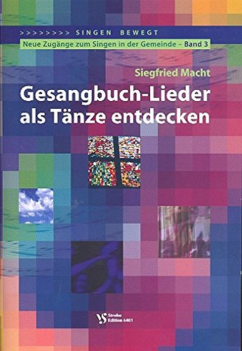 Gesangbuchlieder als Tänze entdecken (+CD) von Strube Verlag GmbH