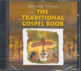 The traditional Gospel Book: CD The traditional Gospel Book: CD von Strube Verlag GmbH