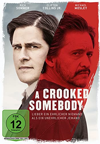 A Crooked Somebody (Lieber ein ehrlicher Niemand, als ein unehrlicher Jemand) von Studio Hamburg