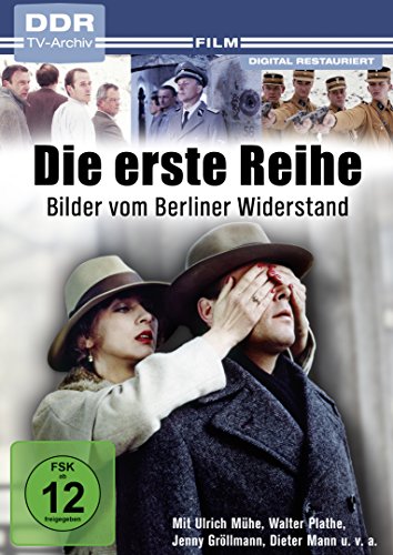 Die erste Reihe - Bilder vom Berliner Widerstand - DDR TV-Archiv von Studio Hamburg