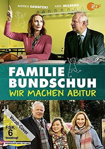 Familie Bundschuh - Wir machen Abitur Familie Bundschuh - Wir machen Abitur von Studio Hamburg