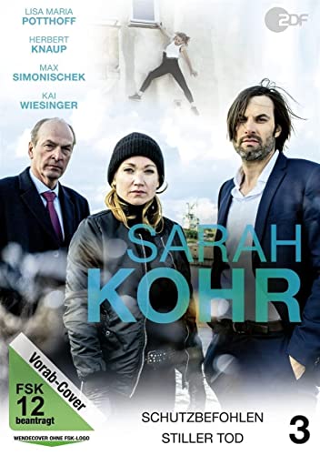 Sarah Kohr 3: Schutzbefohlen / Stiller Tod von Studio Hamburg