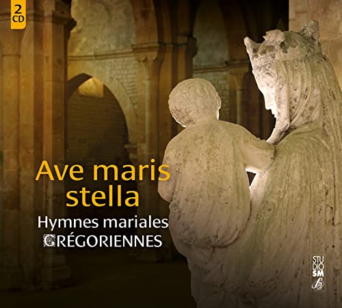 Ave maris stella : Hymnes mariales grégoriennes Ave maris stella : Hymnes mariales grégoriennes von Studio SM