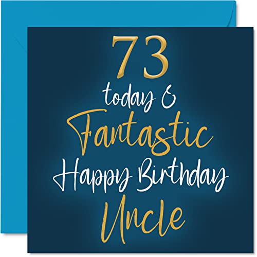 Fantastische Geburtstagskarte zum 73. Geburtstag für Onkel – 73 Today Fantastic – Glückwunschkarte für Onkel aus der Nichte Neffe Onkel Geburtstagsgeschenke 145mm Geburtstagsgrußkarten Geschenk von Stuff4