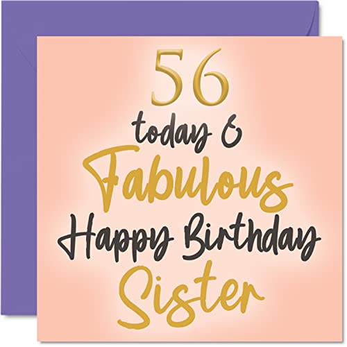 Geburtstagskarte zum 56. Geburtstag für Schwester – 56 Today & Fabulous – Geburtstagskarte für Schwester vom Bruder kleine Schwester 145 mm x 145 mm Geschwister-Grußkarten Geschenk für große Schwester von Stuff4