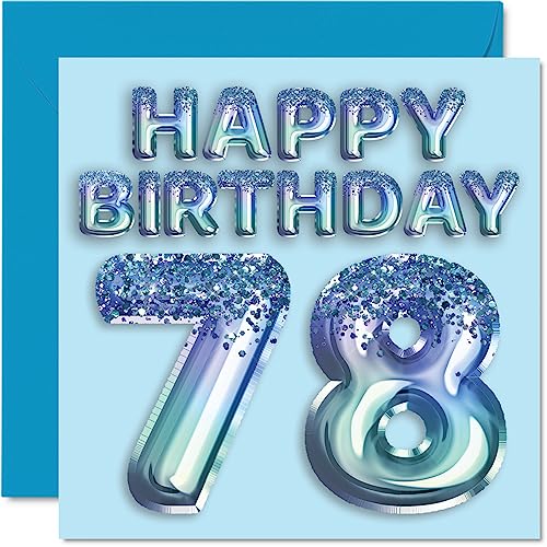 Geburtstagskarte zum 78. Geburtstag für Männer – Blauer Glitzer-Partyballon – Happy Birthday Karten für 78 Jahre alten Mann, Großvater, Großvater, Vater, Oma, 145 mm x 145 mm, 78. Grußkarten, Geschenk von Stuff4