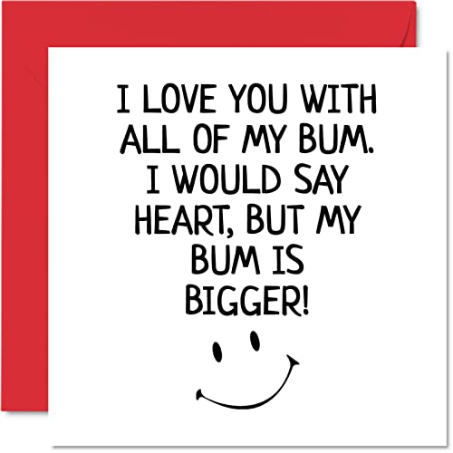 Lustige Valentinstagskarte für ihn – I Love You with All of My Bum – Valentinstagskarte für Freund, Partner, Verlobte, 145 mm x 145 mm Grußkarten, Geburtstagskarte, Ehemann von Ehefrau Freundin von Stuff4