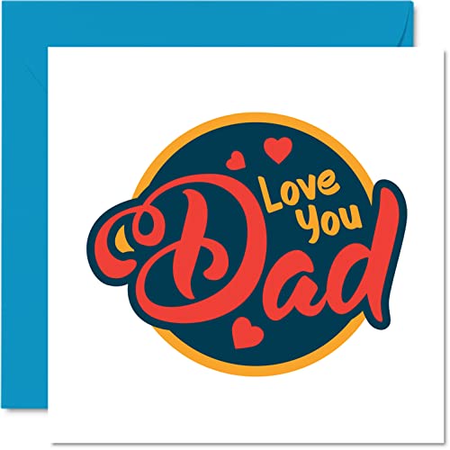 Schöne Vatertagskarten für Papa – Dad I Love You – besondere Geburtstagskarte für Papa von Sohn Tochter, Vater Geburtstagsgeschenke, 145 mm x 145 mm Vatertag Grußkarten Geschenk für Papa Papa von Stuff4