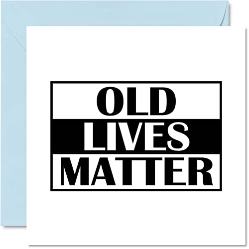 Stuff4 Geburtstagskarte zum 40. / 50. / 60. / 70. Geburtstag lustige Karte – Old Lives Matter Oldi-Karte Sie oder Ihn 145 mm x 145 mm Vater Mutter Großmutter Großvater Geburtstag Weihnachten Vatertag von Stuff4