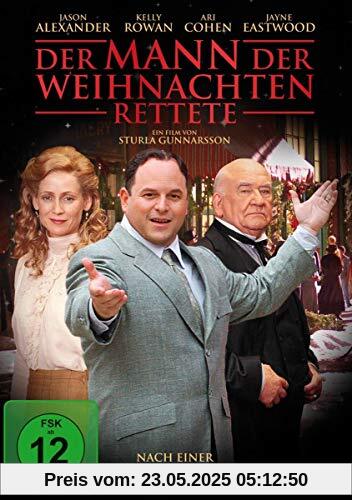 Der Mann der Weihnachten rettete Der Mann der Weihnachten rettete von Sturla Gunnarsson