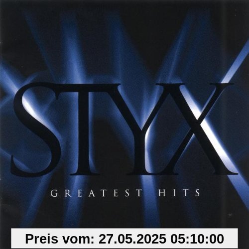 Greatest Hits Greatest Hits von Styx