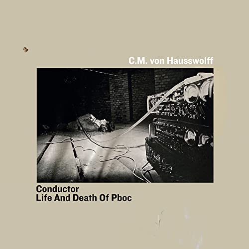 Conductor / Life & Death of Pboc [Vinyl LP] von Sub Rosa