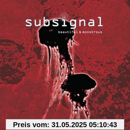 Beautiful & Monstrous Beautiful & Monstrous von Subsignal