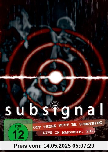 Out There Must Be Something Out There Must Be Something von Subsignal