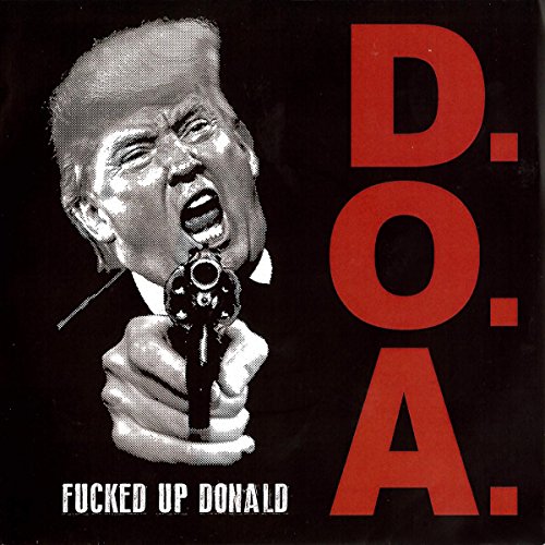 Fucked Up Donald [Vinyl Single] von Sudden Death (Broken Silence)