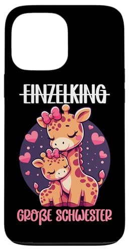 Einzelkind Große Schwester Giraffe Älteres Geschwisterkind Hülle für iPhone 13 Pro Max Einzelkind Große Schwester Giraffe Älteres Geschwisterkind Hülle für iPhone 13 Pro Max von Süße Giraffe Große Schwester in spe Neue Schwester