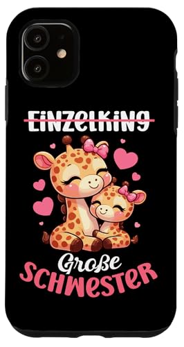 Einzelkind Große Schwester Giraffe Geschwisterkind Geburt Hülle für iPhone 11 von Süße Giraffe Große Schwester in spe Neue Schwester