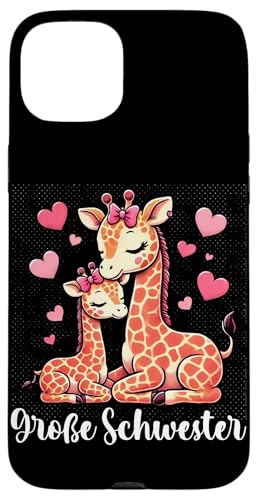 Große Schwester Giraffenliebhaberin Älteres Geschwisterkind Hülle für iPhone 15 Plus Große Schwester Giraffenliebhaberin Älteres Geschwisterkind Hülle für iPhone 15 Plus von Süße Giraffe Große Schwester in spe Neue Schwester