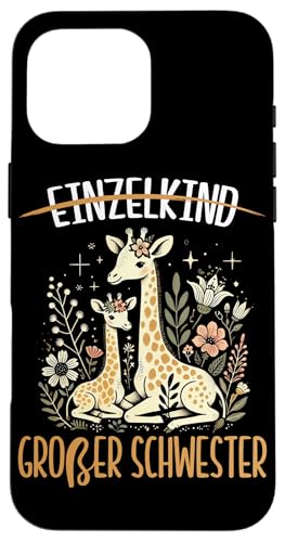 Große Schwester Giraffenliebhaberin Älteres Geschwisterkind Hülle für iPhone 16 Pro Max Große Schwester Giraffenliebhaberin Älteres Geschwisterkind Hülle für iPhone 16 Pro Max von Süße Giraffe Große Schwester in spe Neue Schwester