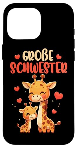 Große Schwester Giraffenliebhaberin Älteres Geschwisterkind Hülle für iPhone 16 Pro Max Große Schwester Giraffenliebhaberin Älteres Geschwisterkind Hülle für iPhone 16 Pro Max von Süße Giraffe Große Schwester in spe Neue Schwester