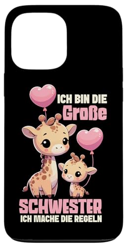 Ich Bin Die Große Schwester Ich Mache Die Regeln Giraffe Hülle für iPhone 13 Pro Max Ich Bin Die Große Schwester Ich Mache Die Regeln Giraffe Hülle für iPhone 13 Pro Max von Süße Giraffe Große Schwester in spe Neue Schwester