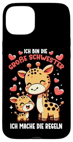 Ich Bin Die Große Schwester Ich Mache Die Regeln Giraffe Hülle für iPhone 15 Plus Ich Bin Die Große Schwester Ich Mache Die Regeln Giraffe Hülle für iPhone 15 Plus von Süße Giraffe Große Schwester in spe Neue Schwester